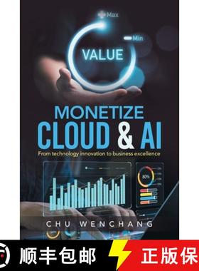 预订 Monetize Cloud & AI: From technology innovation to business excellence [9781543782738]