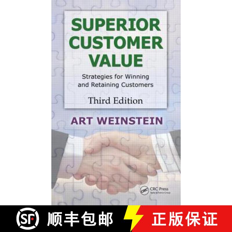 【3-4周达】Superior Customer Value: Strategies for Winning and Retaining Customers, Third Edition [9781439861288]