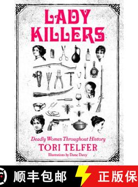 【3-4周达】Lady Killers: Deadly Women Throughout History [9780062433732]
