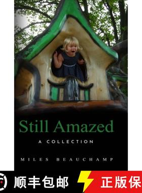 预订 Still Amazed: A Collection [9781734885736]