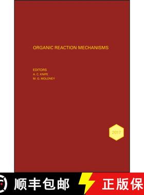 【3-4周达】Organic Reaction Mechanisms 2017: An Annual Survey Covering The Literature Dated January T... [9781119426196]