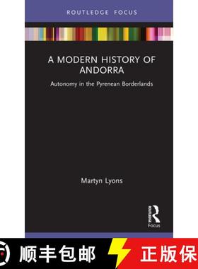 【3-4周达】A Modern History of Andorra: Autonomy in the Pyrenean Borderlands [9781032992273]