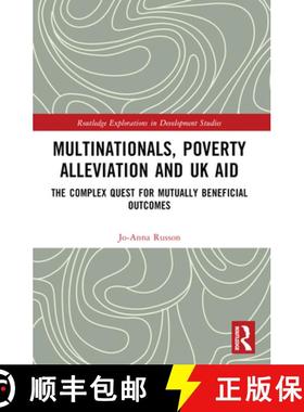 【3-4周达】Multinationals, Poverty Alleviation and UK Aid: The Complex Quest for Mutually Beneficial ... [9781032170213]