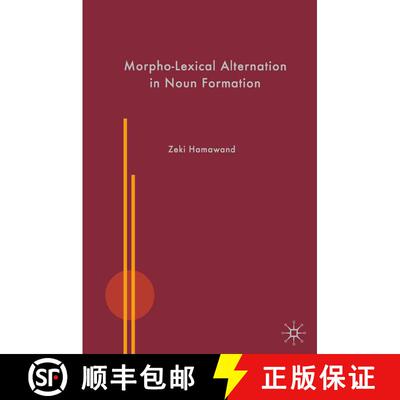 【3-4周达】Morpho-Lexical Alternation in Noun Formation [9781349359165]