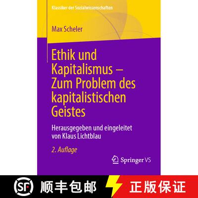 【3-4周达】Ethik und Kapitalismus - Zum Problem des kapitalistischen Geistes : Herausgegeben und eing... [9783658407612]