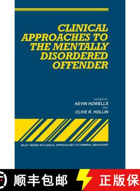 【3-4周达】Clinical Approaches To The Mentally Disordered Offender [Wiley心理学] [9780471939085]
