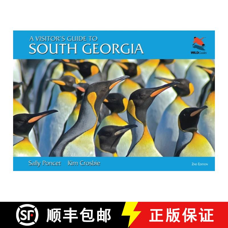 现货 南乔治亚岛游客指南 A Visitor's Guide to South Georgia: The Essential Guide for Any Visitor [9780691156583]