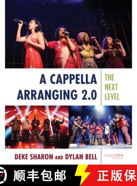 预订 A Cappella Arranging 2.0 : The Next Level [9781538172650]