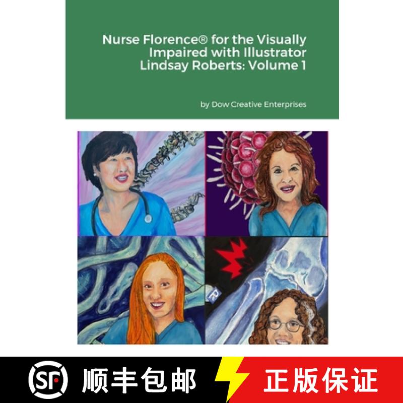 【2-3周达】Nurse Florence(R) for the Visually Impaired with Illustrator Lindsay Roberts: Volume 1 [9781312609921]