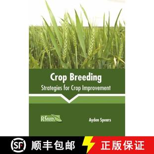 Strategies Breeding for Improvement 预订 9781641160995 Crop