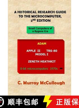【3-4周达】A Historical Research Guide to the Microcomputer, 2nd Edition [9781411646520]
