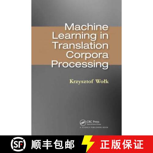 【3-4周达】Machine Learning in Translation Corpora Processing [9780367780203]