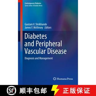 【3-4周达】Diabetes and Peripheral Vascular Disease: Diagnosis and Management [9781627031578]