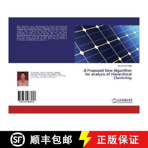 预订 A Proposed New Algorithm for analysis of Hierarchical Clustering [9783330033948]