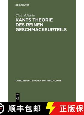 预订 Kants Theorie des reinen Geschmacksurteils [9783110125856]