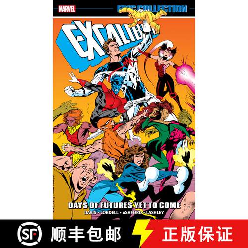 【3-4周达】Excalibur Epic Collection: Days Of Futures Yet To Come [9781302959944]
