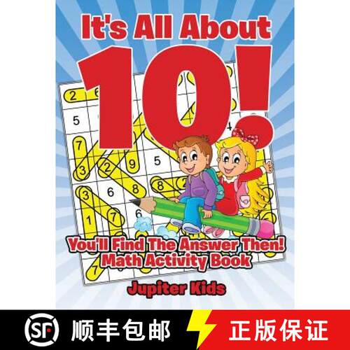 【3-4周达】It's All About 10! You'll Find The Answer Then! : Math Activity Book [9781541933354]
