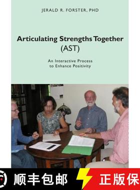 预订 Articulating Strengths Together (AST): An Interactive Process to Enhance Positivity [9781439247112]
