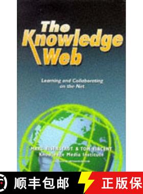 【3-4周达】THE KNOWLEDGE WEB: Learning and Collaborating on the Net [9780749427269]