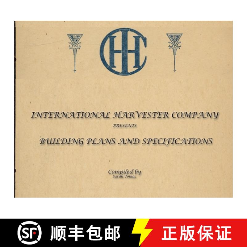 【3-4周达】International Harvester Building Plans and Specifications [9781952265068]