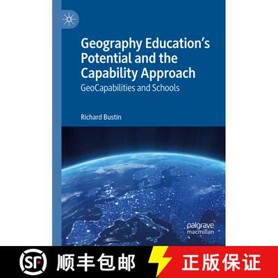 【3-4周达】Geography Education's Potential and the Capability Approach : GeoCapabilities and Schools [9783030256449]