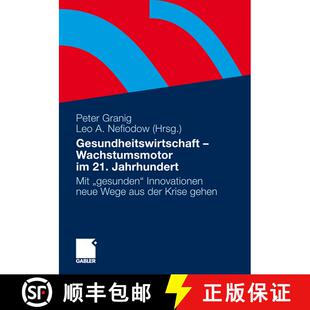 【3-4周达】Gesundheitswirtschaft - Wachstumsmotor im 21. Jahrhundert : Mit gesunden Innovationen neue... [9783834923974]
