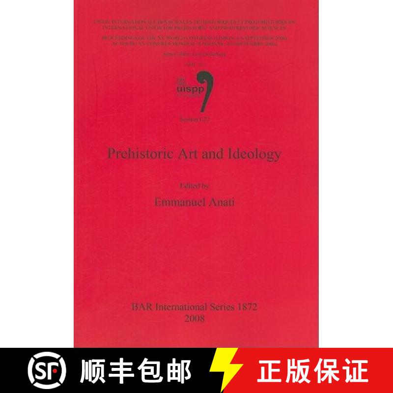 【2-3周达】Prehistoric Art and Ideology: Volume 16, Session C27 [9781407303529]