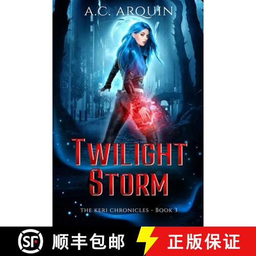 【3-4周达】Twilight Storm: An Urban Fantasy Supernatural Mystery Thriller [9781951968212]