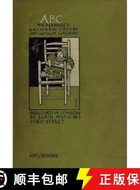 【3-4周达】Abc: An Alphabet: Written and Pictured by Mrs. Arthur Gaskin [9781908970367]