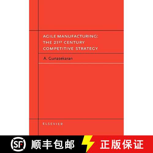 【3-4周达】精装 AGILE MANUFACTURING : THE 21ST CENTURY COMPETITIVE STRATEGY [9780080435671]