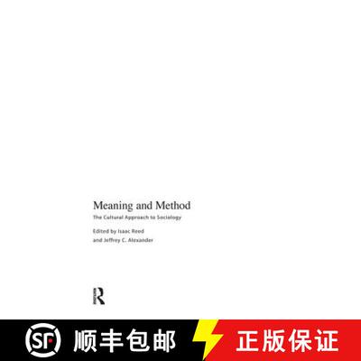 【3-4周达】Meaning and Method: The Cultural Approach to Sociology [9781594515699]