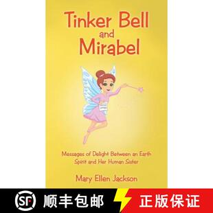 Spirit Delight Between Bell Mirabel 9781504363099 Human Sister Tinker and Messages Earth Her 4周达