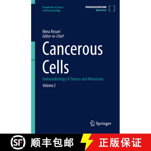【3-4周达】精装 Cancerous Cells: Immunobiology of Tumors and Metastasis [9783032007582]