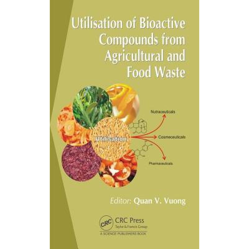 【4周达】utilisation of bioactive compounds from agricultural
