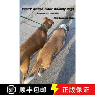 Dogs While November 2021 Poetry June 4周达 9781257831081 Written 2019 Walking