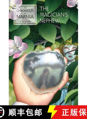 【3-4周达】The Magician's Nephew: The Classic Fantasy Adventure Series (Official Edition) [9780060234973]