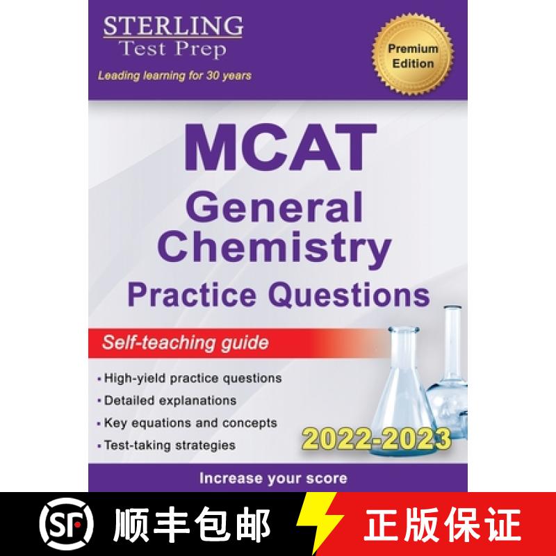 【2-3周达】Sterling Test Prep MCAT General Chemistry Practice Questions: High Yield MCAT Questions [9781954725294]