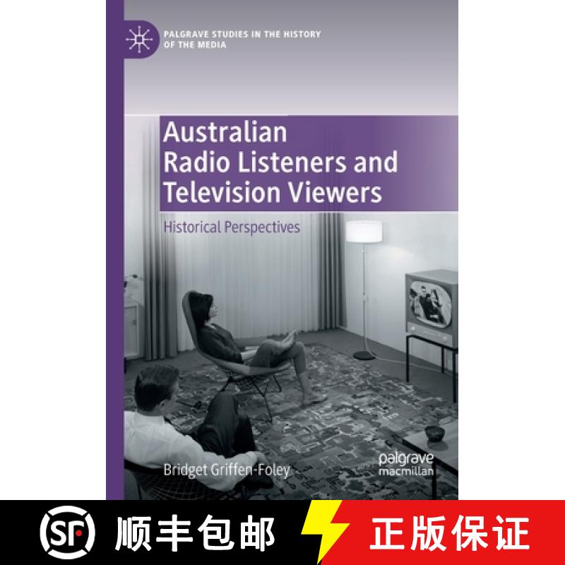 【3-4周达】Australian Radio Listeners and Television Viewers : Historical Perspectives [9783030546397]
