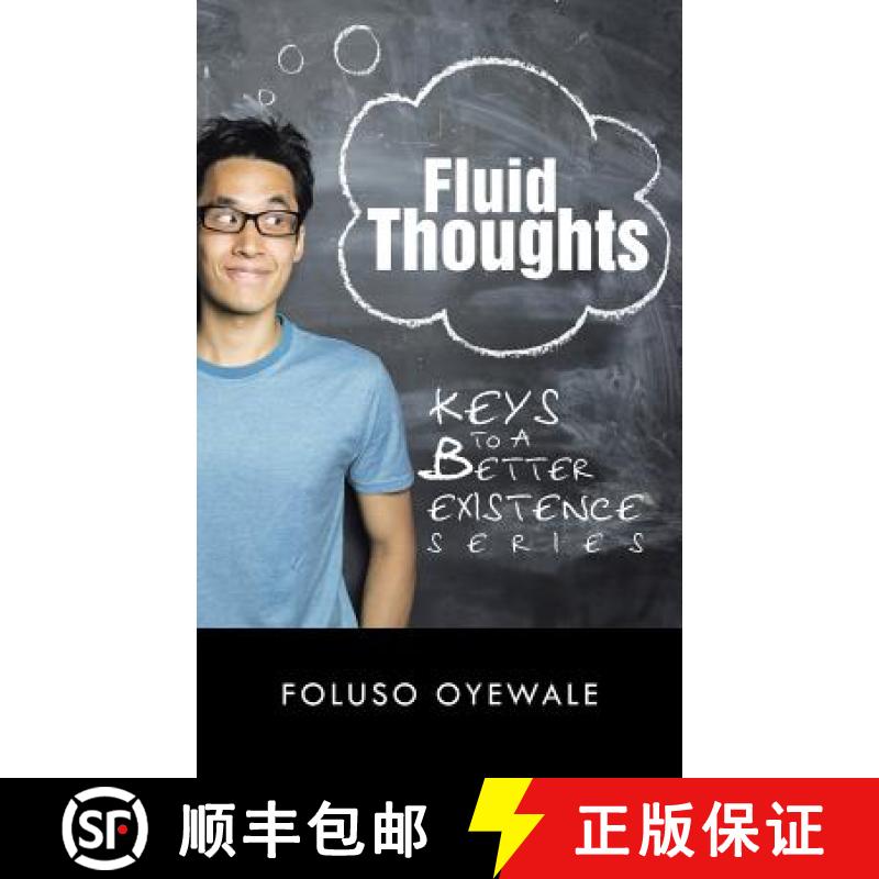 【2-3周达】Fluid Thoughts: Keys to a Better Existence Series [9781482802696]