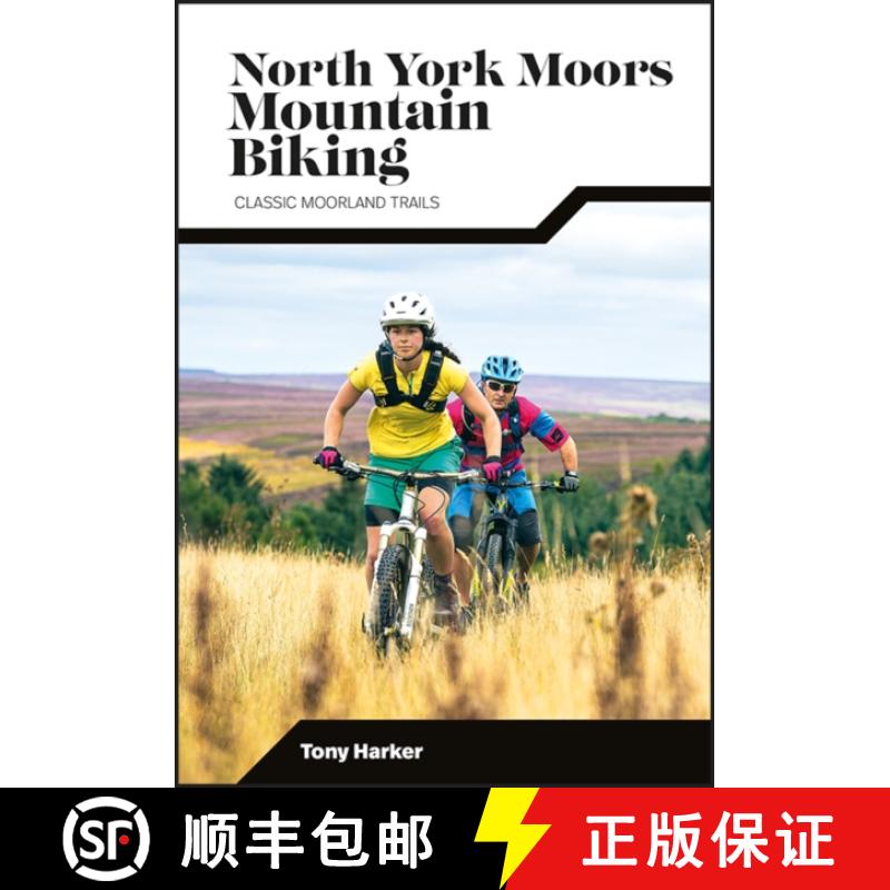 【2-3周达】North York Moors Mountain Biking: Classic Moorland Trails [9781839811920]
