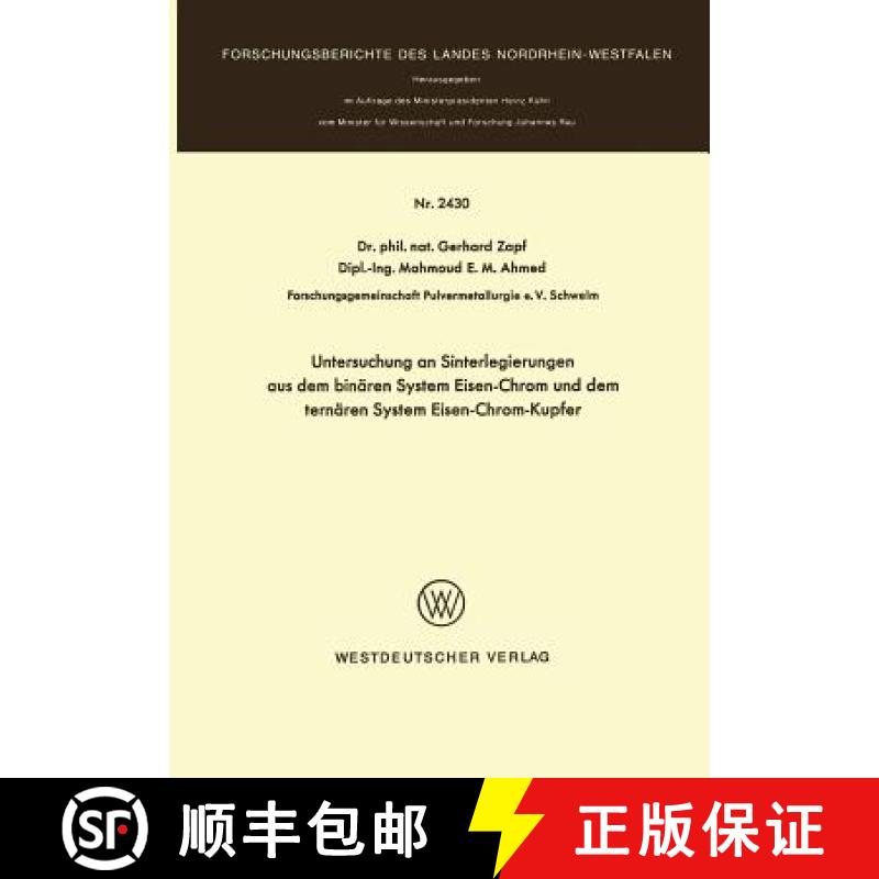 【3-4周达】Untersuchung an Sinterlegierungen aus dem binären System Eisen-Chrom und dem ternären Sy... [9783531024301]