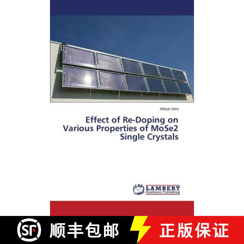 预订 Effect of Re-Doping on Various Properties of MoSe2 Single Crystals [9783659497261]