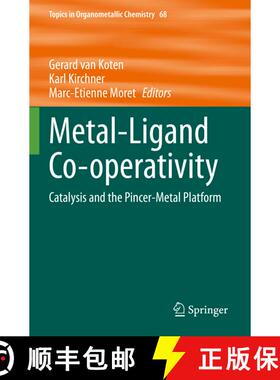 【3-4周达】Metal-Ligand Co-operativity : Catalysis and the Pincer-Metal Platform (1st ed. 2021) [9783030689186]