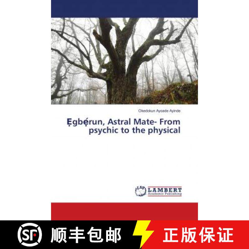 预订 Ẹgbẹ́run, Astral Mate - From Psychic to the Physical [9786139824021]