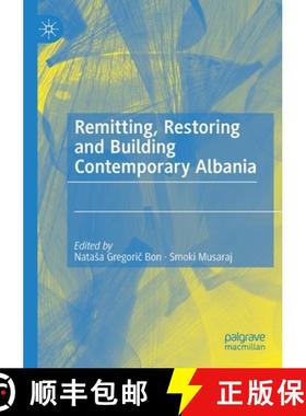 【3-4周达】Remitting, Restoring and Building Contemporary Albania [9783030840938]