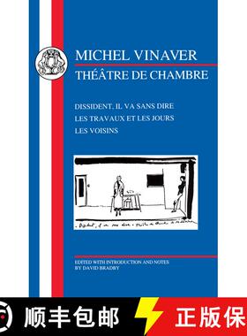 【3-4周达】Vinaver: Théâtre de Chambre: Dissident, Il va sans Dire, Les Travaux et les Jours, Les V... [9781853994333]