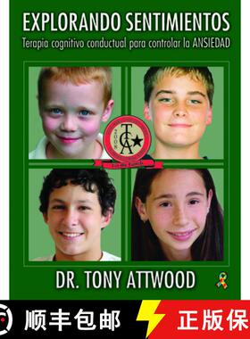 【3-4周达】Explorando Sentimientos / Exploring Feelings: Terapia Cognitivo-Conductual Para Controlar ... [9781949177381]