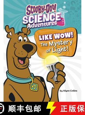 预订 Like Wow! the Mystery of Light!: A Scooby-Doo! Science Adventure [9798875214332]