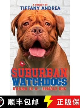 预订 Suburban Watchdogs: Karma is a... Female Dog [9781990724008]