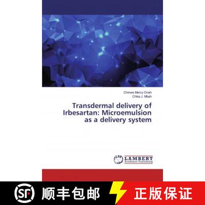 预订 Transdermal delivery of Irbesartan: Microemulsion as a delivery system [9786139993680]